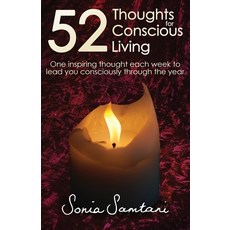 52 Thoughts For Conscious Living: One inspiring thought each week to lead you consciously through th... 平裝版, Genius Media, 英文