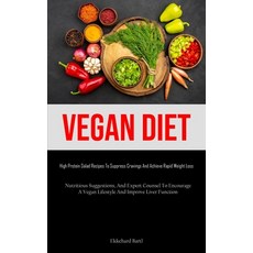(英文圖書) Vegan Diet: High Protein Salad Recipes To Suppress Cravings And Achieve Rapid Weight Loss (Nu... 平裝版, Charis Lassiter, 英文