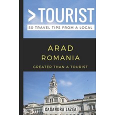 (英文圖書) Greater Than a Tourist- Arad Romania: 50 Travel Tips from a Local 平裝版, Independently Published, 英文