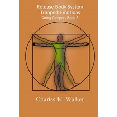 (英文圖書) Release Body System Trapped Emotions 平裝版, Createspace Independent Pub..., 英文