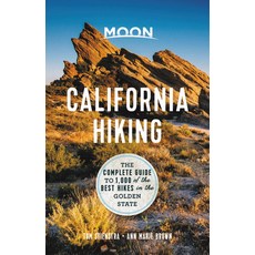 Moon California Hiking: The Complete Guide to 1 000 of the Best Hikes in the Golden State 平裝版, Moon Travel, 英文