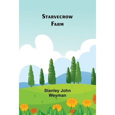 (英文圖書) Starvecrow Farm 平裝版, Alpha Edition, 英文