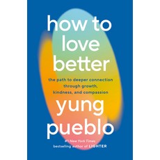(英文圖書) How to Love Better: The Path to Deeper Connection Through Growth Kindness and... 精裝版, Harmony, 英文