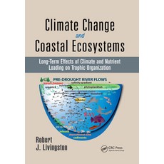 (英文圖書) Climate Change and Coastal Ecosystems: Long-Term Effects of Climate and Nutrient Loading on T... 平裝版, CRC Press, 英文