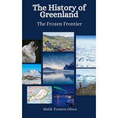 (英文圖書) The History of Greenland: The Frozen Frontier 平裝版, Independently Published, 英文