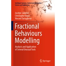 (英文圖書) Fractional Behaviours Modelling: Analysis and Application of Several Unusual Tools 平裝版, Springer, 英文