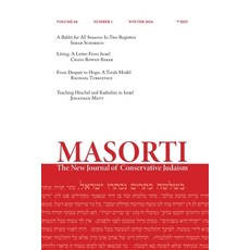(英文圖書) Masorti: The New Journal of Conservative Judaism - Winter 2024 平裝版, Ben Yehuda Press, 英文