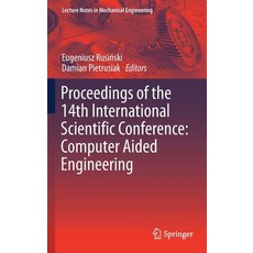 (英文圖書) Proceedings of the 14th International Scientific Conference: Computer Aided Engineering 精裝版, Springer, 英文