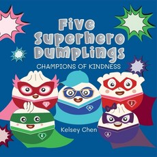 (英文圖書)Five Superhero Dumplings Champions of Kindness 平裝版, Indie Pub, 英文