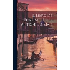 (英文圖書) Il Libro Dei Funerali Degli Antichi Egiziani; Volume 1 精裝版, Legare Street Press, 英文