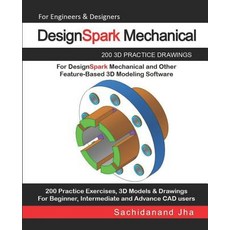 (英文圖書) DesignSpark Mechanical: 200 3D Practice Drawings For DesignSpark Mechanical and Other Feature... 平裝版, Independently Published, 英文