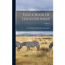 (英文圖書) Flock Book Of Leicester Sheep; Volume 1 精裝版, Legare Street Press, 英文