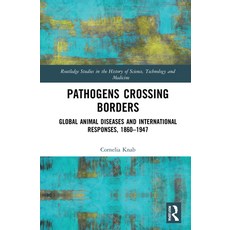(英文圖書) Pathogens Crossing Borders: Global Animal Diseases and International Responses 1860-1947 精裝版, Routledge, 英文