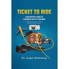(英文圖書) Ticket To Ride: Legendary Beatle Locations For The Day Tripper 平裝版, Imagine and Wonder, 英文