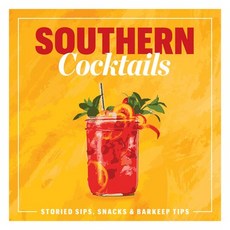 (英文圖書) Southern Cocktails: Storied Sips Snacks and Barkeep Tips 精裝版, Ipg Publishing & Licensing, 英文