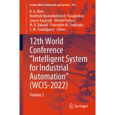 (英文圖書) 12th World Conference "Intelligent System for Industrial Automation" (Wcis-2022): Volume 2 平裝版, Springer, 英文