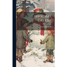 (英文圖書) Christmas Greens 精裝版, Legare Street Press, 英文