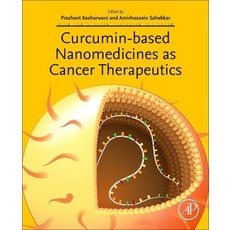 (英文圖書) Curcumin-Based Nanomedicines as Cancer Therapeutics 平裝版, Academic Press, 英文