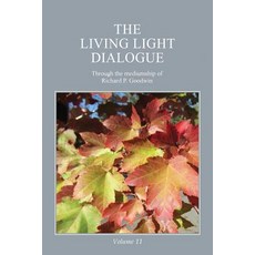 (英文圖書) The Living Light Dialogue Volume 11: Spiritual Awareness Classes of the Living... 平裝版, Serenity Association, 英文