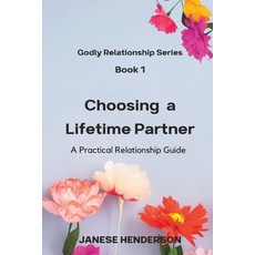 (英文圖書) Choosing a Lifetime Partner: A Practical Relationship Guide 平裝版, Fulfilling Purpose Inc., 英文