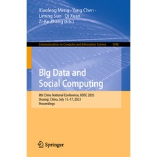 (英文圖書) Big Data and Social Computing: 8th China National Conference Bdsc 2023 Urumqi China July ... 平裝版, Springer, 英文