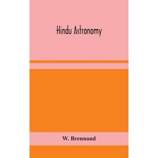 Hindu astronomy 精裝版, Alpha Edition, 英文