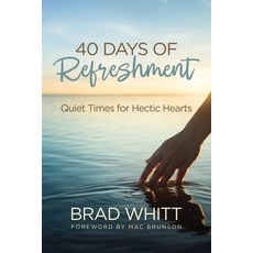 (英文圖書) 40 Days of Refreshment: Quiet Times for Hectic Hearts 平裝版, Innovo Publishing LLC, 英文