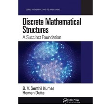 (英文圖書) Discrete Mathematical Structures: A Succinct Foundation 平裝版, CRC Press, 英文