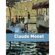 (英文圖書) Claude Monet: Founder of French Impressionism Library Binding, Lucent Press, 英文, 圖書館裝訂