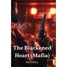 (英文圖書) The Blackened Heart (Mafia) 平裝版, Bart Halley, 英文