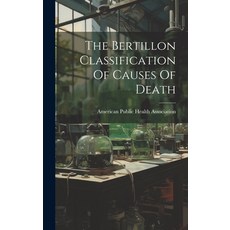 (英文圖書) The Bertillon Classification Of Causes Of Death 精裝版, Legare Street Press, 英文