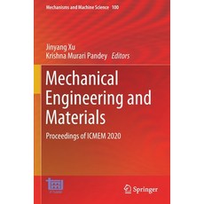 (英文圖書) Mechanical Engineering and Materials: Proceedings of ICMEM 2020 平裝版, Springer, 英文