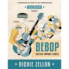 (英文圖書) Bebop Guitar Improv Series VOL 2- Workbook: A Comprehensive Guide To Jazz Improvisation 平裝版, Createspace Independent Pub..., 英文