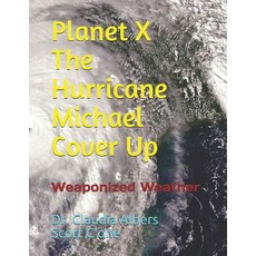 (英文圖書) Planet X and The Hurricane Michael Cover Up 平裝版, Independently Published, 英文