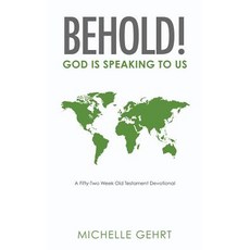 (英文圖書) Behold! God Is Speaking to Us: A Fifty-Two Week Old Testament Devotional 平裝版, Xulon Press, 英文