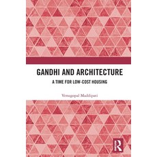 (英文圖書) Gandhi and Architecture: A Time for Low-Cost Housing 平裝版, Routledge Chapman & Hall, 英文