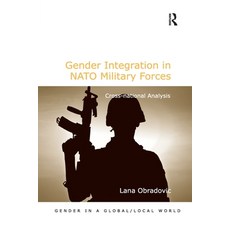 (英文圖書) Gender Integration in NATO Military Forces: Cross-national Analysis 平裝版, Routledge, 英文