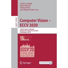 Computer Vision - Eccv 2020: 16th European Conference Glasgow Uk August 23-28 2020 Proceedings ... 平裝版, Springer, 英語