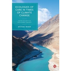 (英文圖書) Ecologies of Care in Times of Climate Change: Water Security in the Global Context 精裝版, Bristol University Press, 英文