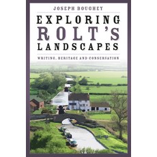 (英文圖書) Exploring Rolt's Landscapes: Writing Heritage and Conservation 精裝版, History Press, 英文