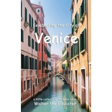 (英文圖書) Celebrating the City of Venice 平裝版, Silent King Books, 英文