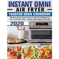 Instant Omni Air Fryer Toaster Oven Cookbook 2020: Effortless Instant Omni Air Fryer Toaster Oven Re... 精裝版, Hannah Brown, 英文