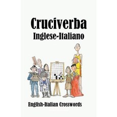 (英文圖書) Cruciverba Inglese-Italiano: English-Italian Crosswords 平裝版, Independently Published, 英文