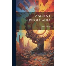 (英文圖書) Ancient Tripolitania 精裝版, Legare Street Press, 英文