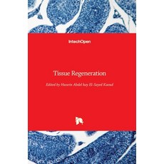 (英文圖書) Tissue Regeneration 精裝版, Intechopen, 英文