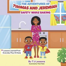 (英文圖書)The Adventures of Thomas and Jeremiah: Safety While Baking 平裝版, Independently Published, 英文