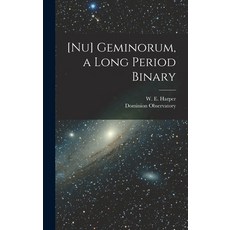(英文圖書) [Nu] Geminorum a Long Period Binary [microform] 精裝版, Legare Street Press, 英文