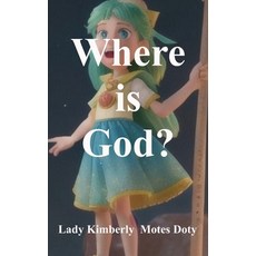 (英文圖書)Where is God? 精裝版, Lady Kimberly Industries, LLC, 英文