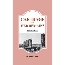 (英文圖書) Carthage and Her Remains 精裝版, Darf Publishers, 英文