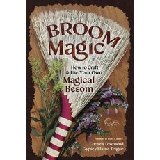 (英文圖書) Broom Magic: How to Craft and Use Your Own Magical Besom 平裝版, Llewellyn Publications, 英文